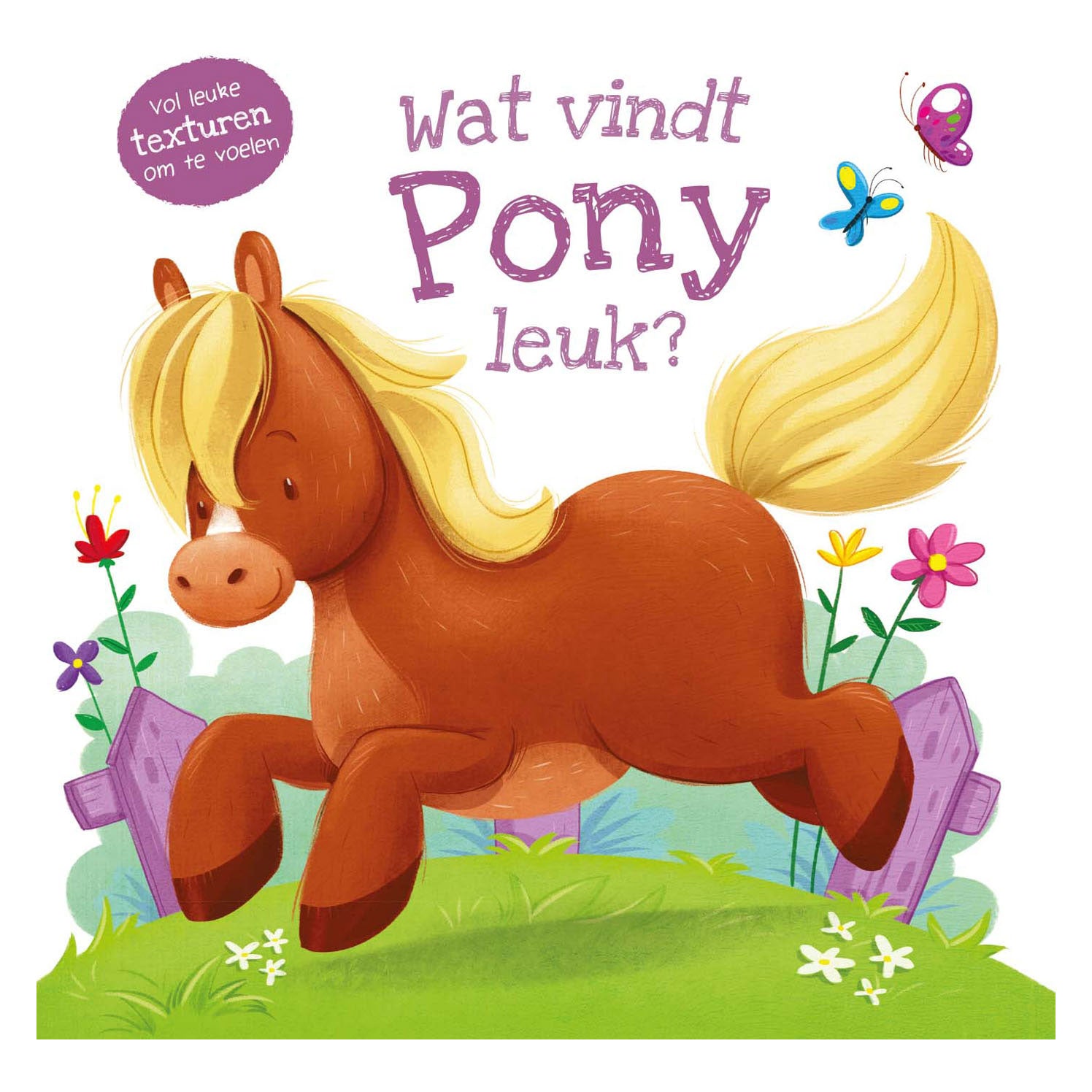 Rebo uitgeverij voelboek - wat vindt pony leuk?