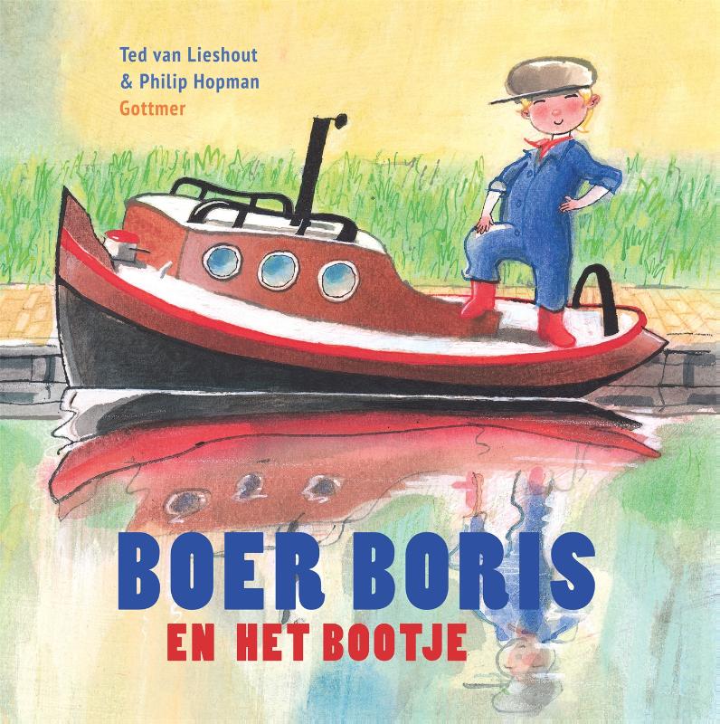 Gottmer uitgevers groep boer boris en het bootje. 3+