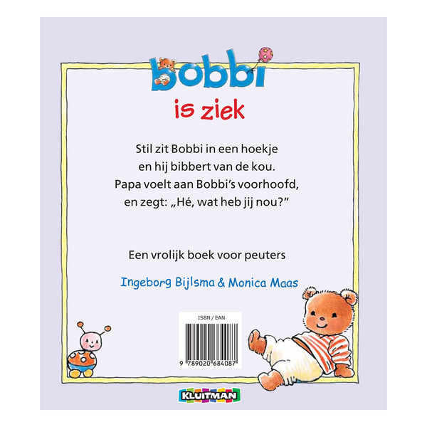 Kluitman bobbi is ziek bobbi is ziek