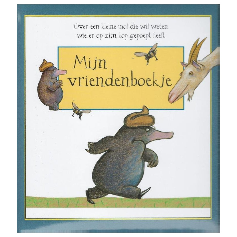Werner holzwarth over een kleine mol.. - mijn vriendenboekje