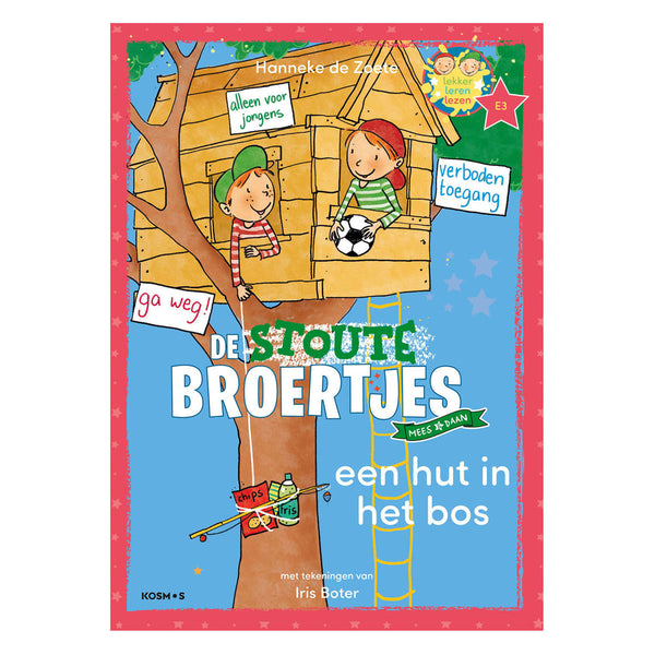 Centraal boekhuis de stoute broertjes - een hut in het bos