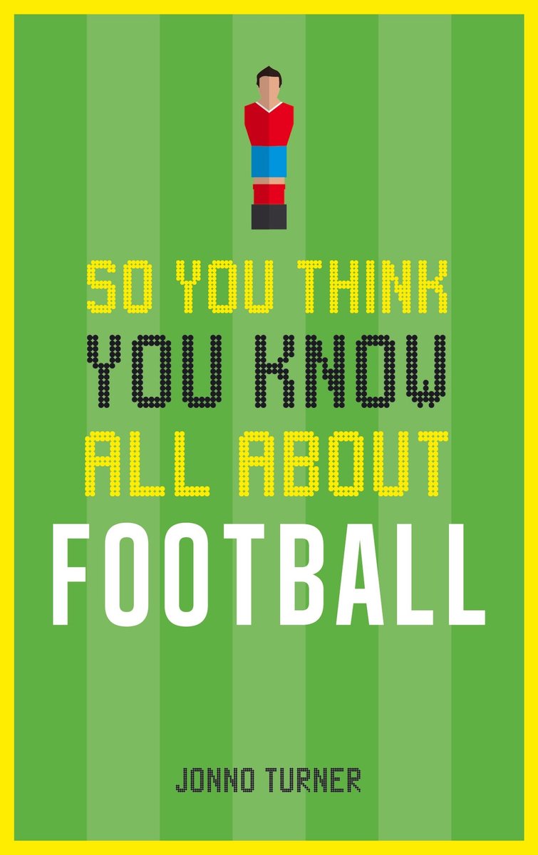 So you think you know all about football