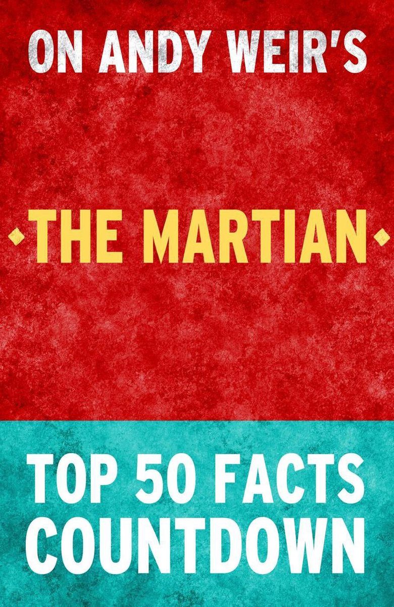 The martian - top 50 facts countdown