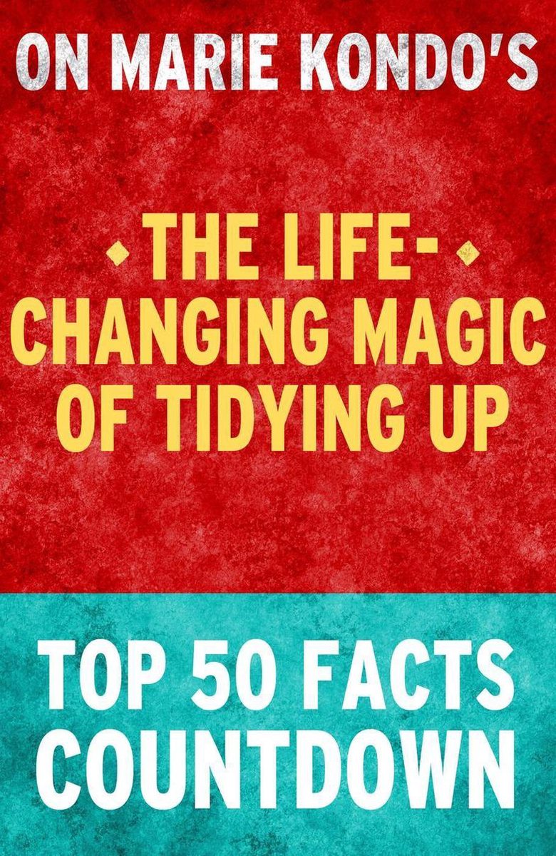 The life-changing magic of tidying up - top 50 facts countdown