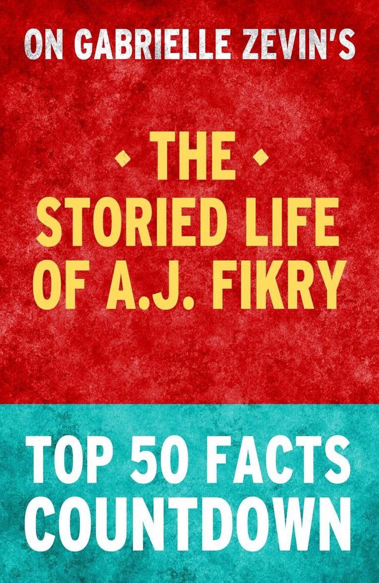 The storied life of a.j. fikry - top 50 facts countdown