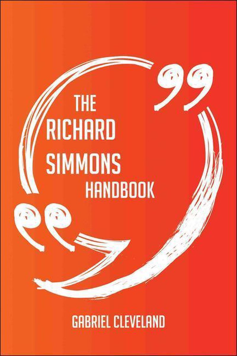 The richard simmons handbook - everything you need to know about richard simmons