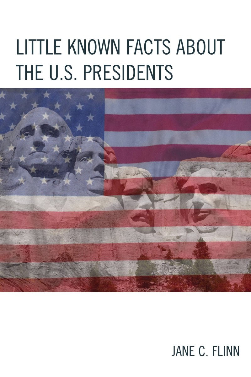 The best trivia books series - little known facts about the u. s. presidents