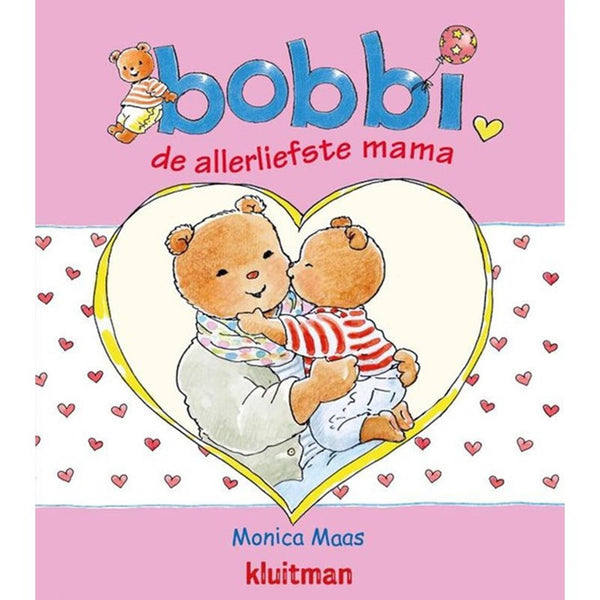 Kluitman bobbi de allerliefste mama