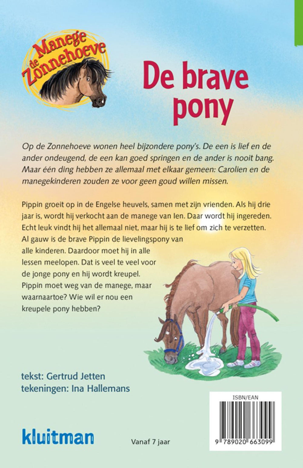 Kluitman manege de zonnehoeve. de brave pony