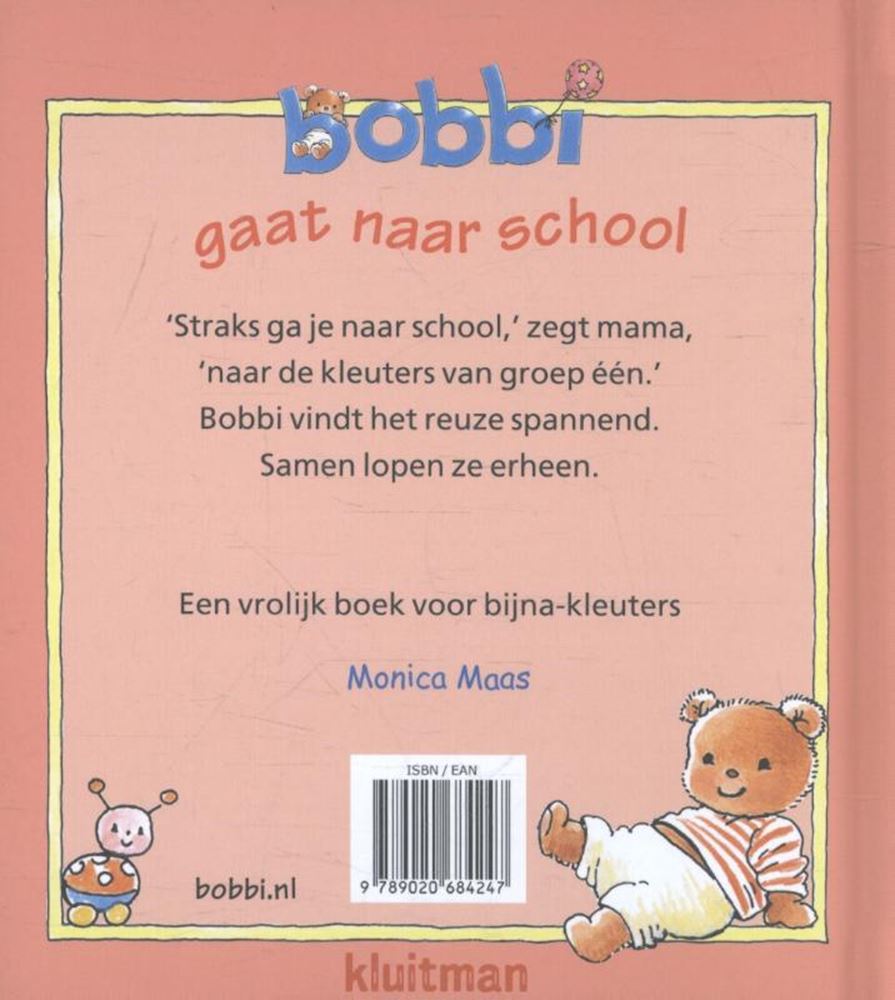 Bobbi 22: bobbi gaat naar school. 2+