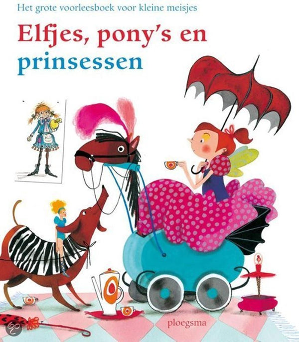 Elfjes, pony's en prinsessen. 3+