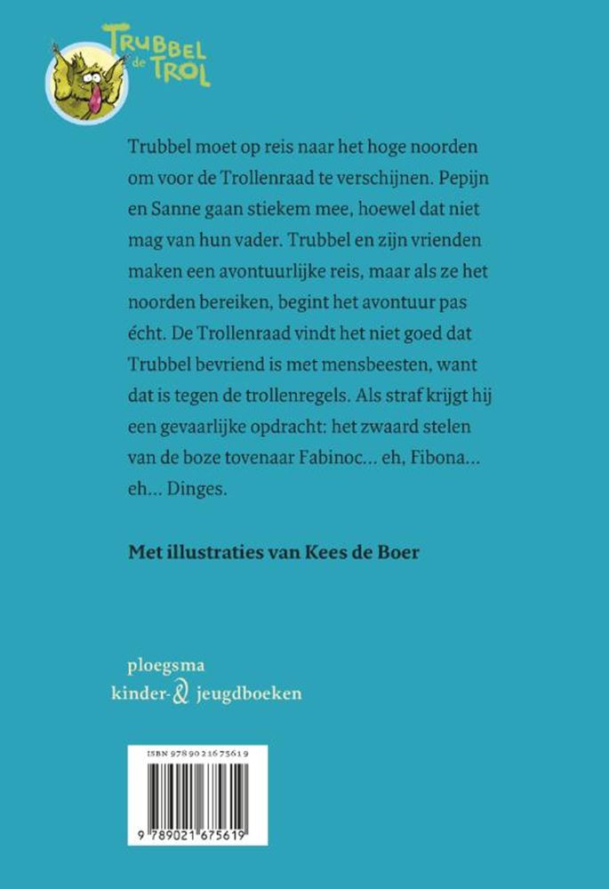 Trubbel de trol 3: het zwaard van dinges