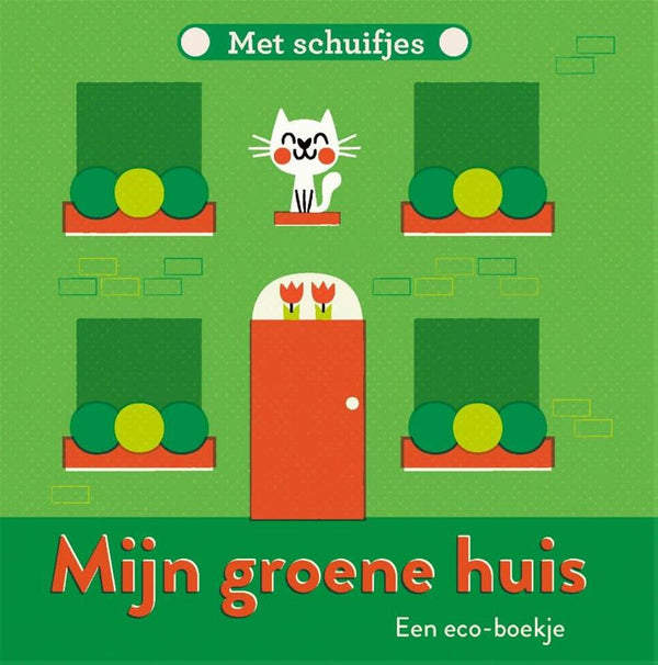 Schuifboekje: mijn groene huis. 1+