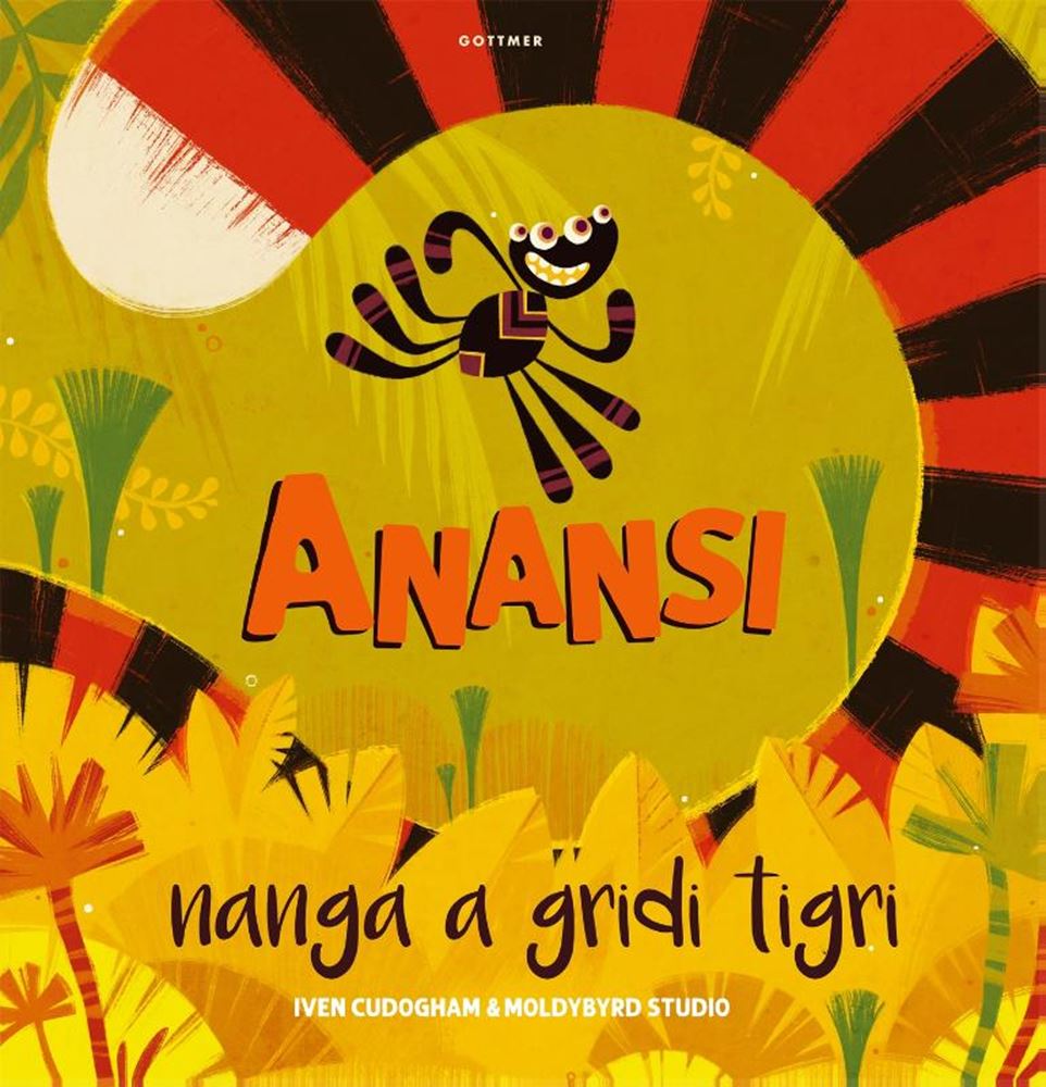 Anansi nanga a gridi tigri. 4+