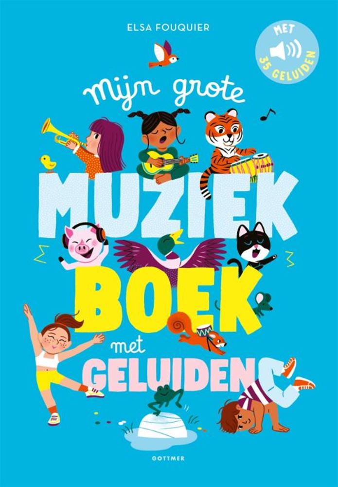 Mijn grote muziekboek met geluiden 2+