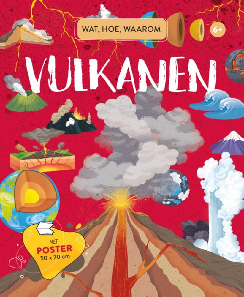 Rebo uitgeverij vulkanen - wat, hoe, waarom