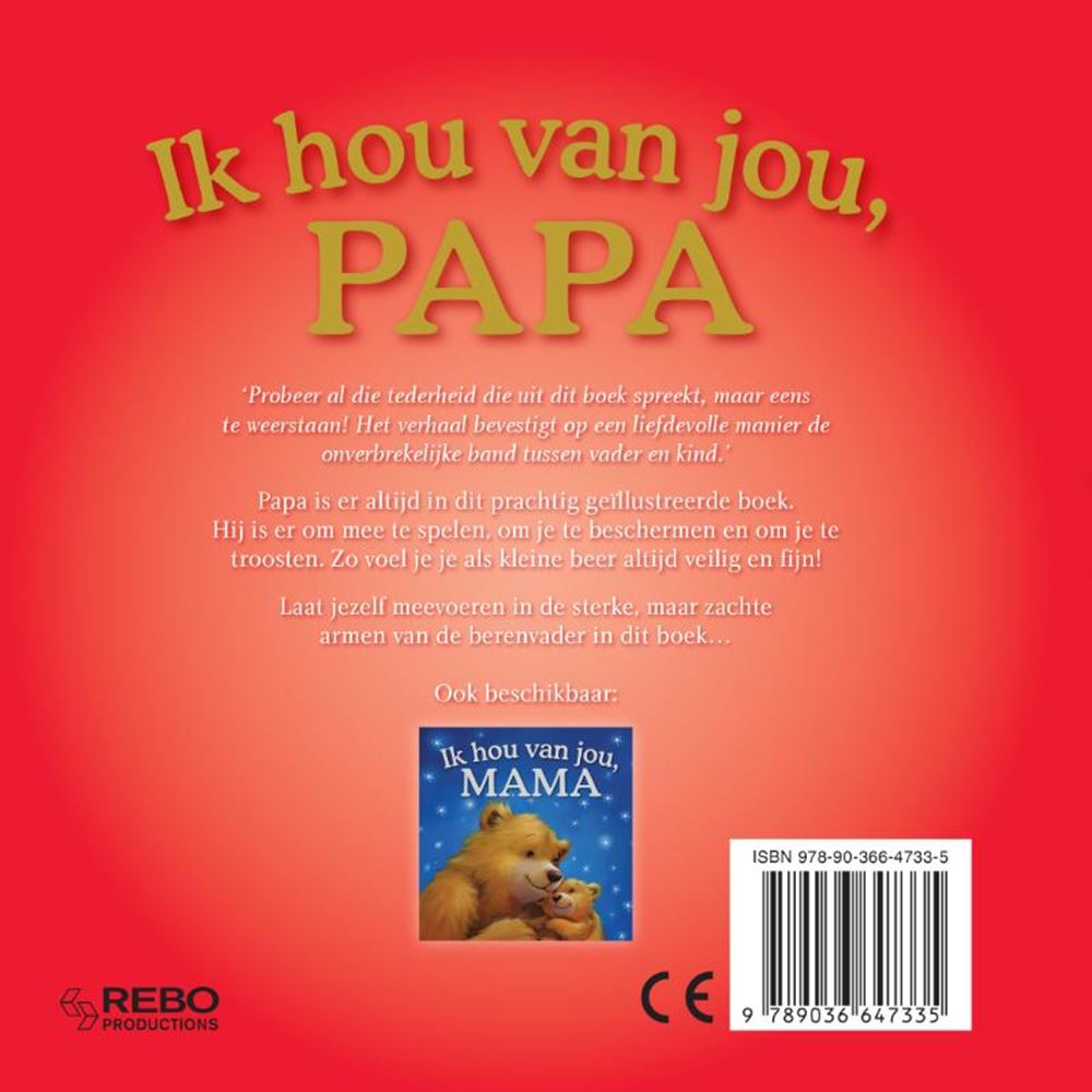 Ik hou van jou, papa 0+