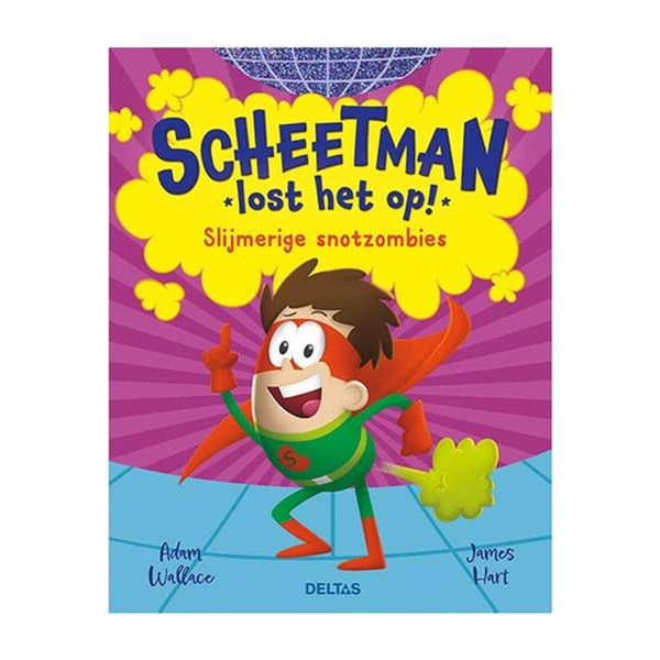 Deltas scheetman lost het op! slijmerige snotzombies