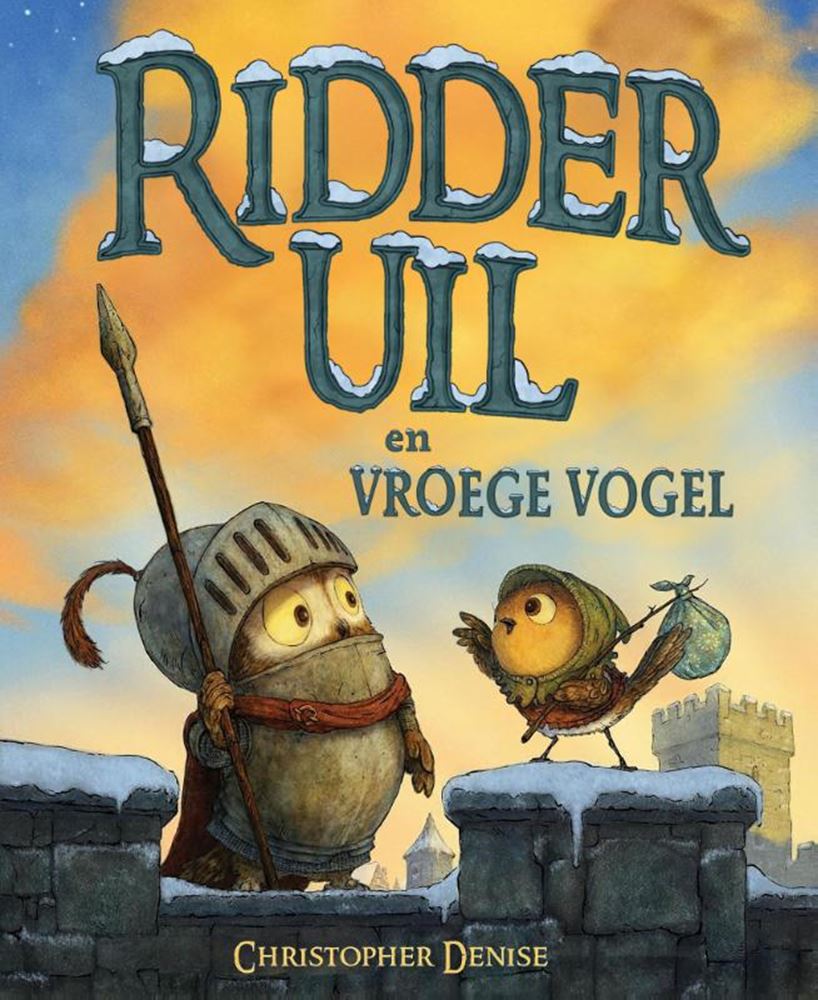 Ridder uil en vroege vogel 4+