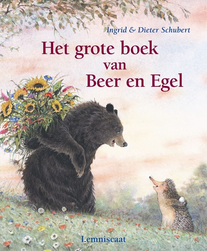 Het grote boek van beer en egel. 4+