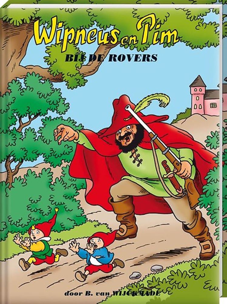 Wipneus en pim: bij de rovers